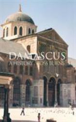Damascus : A History