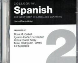 Colloquial Spanish 2 : The Next Step in Language Learning