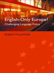 English-Only Europe? : Challenging Language Policy