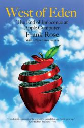 West of Eden : The End of Innocence at Apple Computer