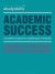 Academic Success : A Student's Guide to Studying at University