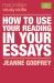 How to Use Your Reading in Your Essays