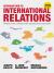 Introduction to International Relations : Perspectives, Connections, and Enduring Questions