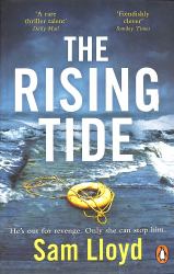 The Rising Tide : The Heart-Stopping and Addictive Thriller from the Richard and Judy Author