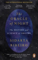 The Oracle of Night : The History and Science of Dreams
