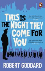 This Is the Night They Come for You : Bestselling Author of the Fine Art of Invisible Detection