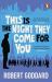 This Is the Night They Come for You : Bestselling Author of the Fine Art of Invisible Detection
