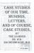 Case Studies of Our Time. Musings, Letters, and of Course, Case Studies : By the Learned Dr. W. B. Hachenbracht, M. D.