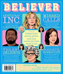 The Believer Issue 140 : Fall 2022/Winter 2023