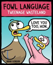 Fowl Language : Tweenage Wasteland