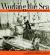 Working the Sea : Photographs from the Penobscot Marine Museum