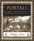 Portals : Stiles, Windows, Bridges and Other Crossings