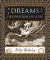Dreams : The Wisdom of Sleep
