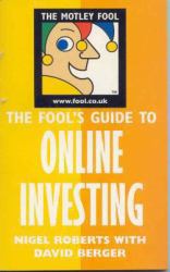 The Fool's Guide to Online Investing