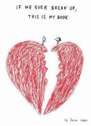 If We Ever Break up This Is My Book