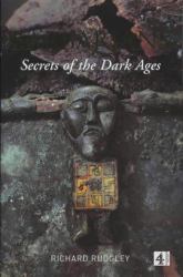 Secrets of the Dark Ages