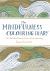 The Mindfulness Colouring Diary