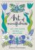 Art of Mindfulness : Draw, Colour and Create Your Way to a Stress-Free Day