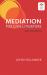 Mediation for Civil Litigators : Issues and Solutions