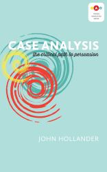 Case Analysis : The Critical Path to Persuasion
