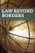 Law Beyond Borders : Extraterritorial Jurisdiction in an Age of Globalization