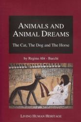 Animals and Animal Dreams : The Cat, the Dog and the Horse