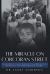 The Miracle on Corcoran Street : The Memoir of a Man Whose Life Was Guided by Nuns, Prostitutes, and Other Surrogate Mothers