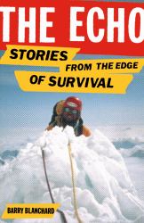 The Echo : More Stories from the Edge of Survival