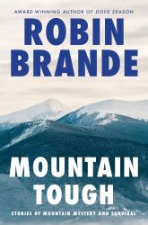 Mountain Tough : Stories of Mountain Mystery and Survival