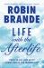 Life with the Afterlife : Stories of Life After Death, Second Chances, and Enduring Love