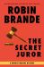 The Secret Juror : A Winnie Parsons Mystery