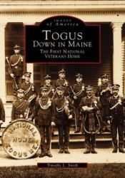 Togus : Down in Maine