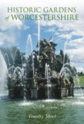 Historic Gardens of Worcestershire
