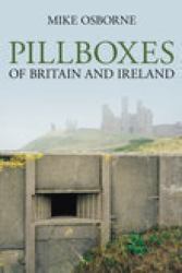 Pillboxes of Britain and Ireland