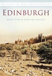 Edinburgh in Old Photographs