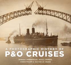 A Photographic History of P&o Cruises