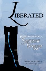 Liberated : Selected Essays