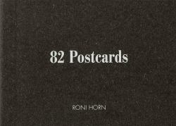 Roni Horn: 82 Postcards
