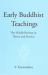 Early Buddhist Teachings Early Buddhist Teachings