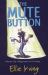 The Mute Button : When You Stop Talking, People Start Listening...