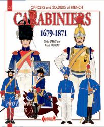 French Carabiniers : 1679-1871