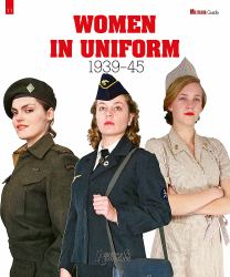 Women in Uniform : 1939-1945
