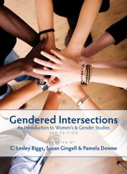 Gendered Intersections, 2nd Edition : An Introduction to Women's and Gender Studies
