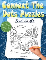 Connect the Dots Puzzle Books for Kids : Challenge Dot to Dot Dinosaur Books for Boys Ages 3-5, 4-8