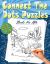 Connect the Dots Puzzle Books for Kids : Challenge Dot to Dot Dinosaur Books for Boys Ages 3-5, 4-8