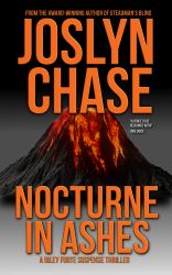 Nocturne in Ashes : A Riley Forte Suspense Thriller