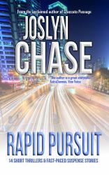 Rapid Pursuit : 14 Short Thrillers & Fast-Paced Suspense Stories