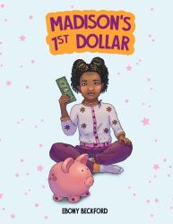 Madison's 1st Dollar : A Coloring Book about Money
