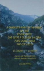 Canoeist's Guide to the Tarn Gorge