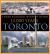 Toronto : A Short Illustrated History of Its First 12,000 Years